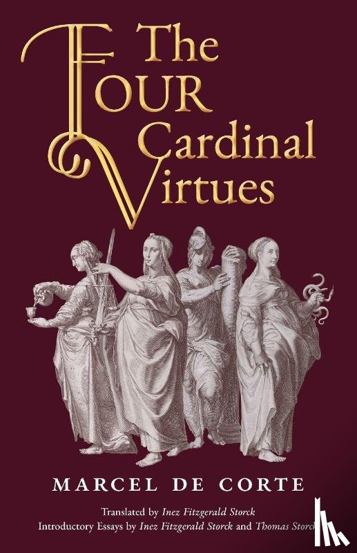 de Corte, Marcel - The Four Cardinal Virtues