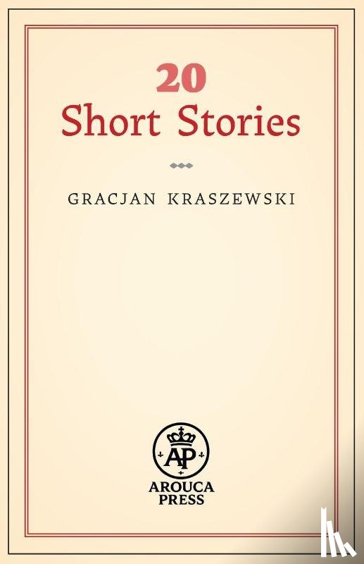Kraszewski, Gracjan - 20 Short Stories