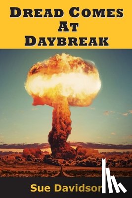 Davidson, Sue - Dread Comes at Daybreak