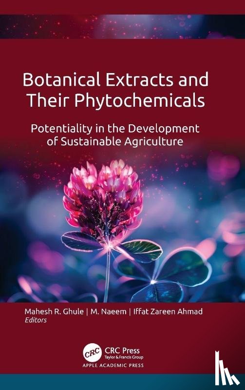  - Botanical Extracts and Their Phytochemicals