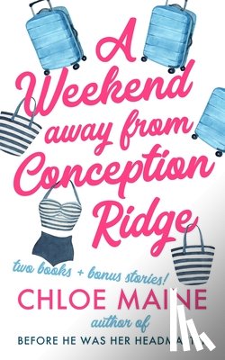 Maine, Chloe - A Weekend Away from Conception Ridge