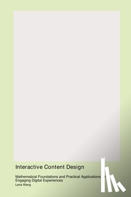 Wang, Lena - Interactive Content Design