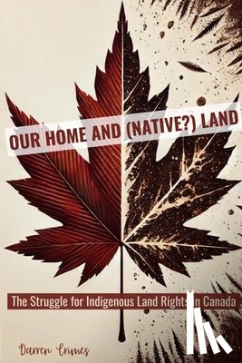 Grimes, Darren - Our Home and (Native?) Land