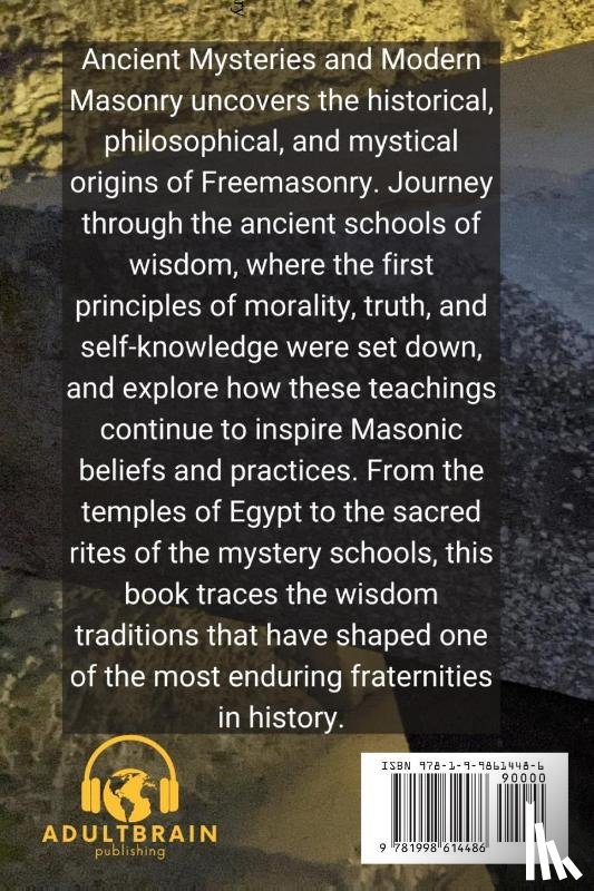 Vail, Charles H - Ancient Mysteries and Modern Masonry