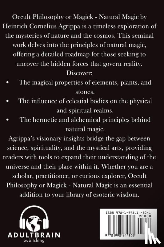 Agrippa, Henry Cornelius - Occult Philosophy or Magick - Natural Magic