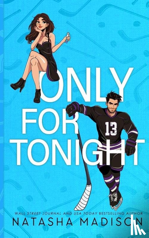 Madison, Natasha - Only For Tonight- Standard Edition Illustrated