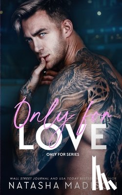 Madison - Only For Love: An opposites attract, friends to lovers, hockey romance. (Deluxe)