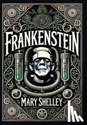 Shelley, Mary - Frankenstein (Collector's Edition) (Laminated Hardback with Jacket)