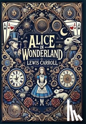 Carroll, Lewis - Alice in Wonderland (Collector's Edition) (Laminated Hardback with Jacket)
