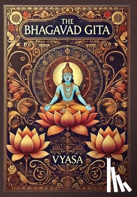 Vyasa - The Bhagavad Gita (Collector's Edition) (Laminated Hardback with Jacket)