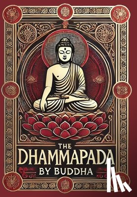 Buddha - The Dhammapada (Collector's Edition) (Laminated Hardback with Jacket)