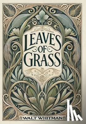 Whitman, Walt - Leaves of Grass (Collector's Edition) (Laminated Hardback with Jacket)