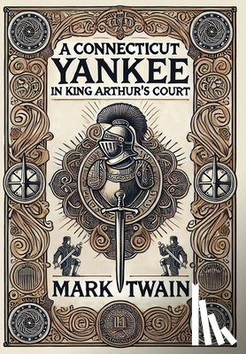 Twain, Mark - A Connecticut Yankee in King Arthur's Court (Collector's Edition) (Laminated Hardback with Jacket)