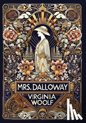 Woolf, Virginia - Mrs. Dalloway (Collector's Edition) (Laminated Hardback with Jacket)