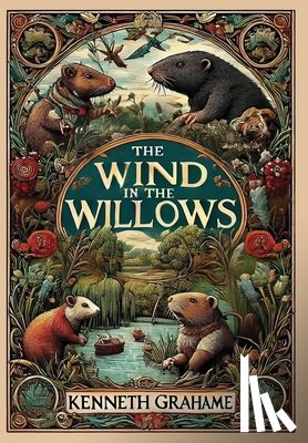Grahame, Kenneth - The Wind in the Willows (Collector's Edition) (Laminated Hardback with Jacket)