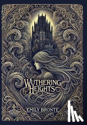 Bronte, Emily - Wuthering Heights (Collector's Edition) (Laminated Hardback with Jacket)