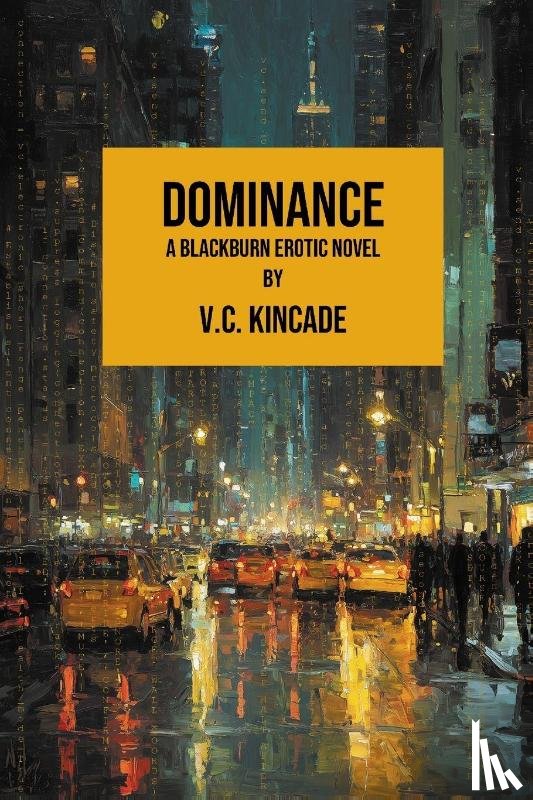 Kincade, V. C. - Dominance