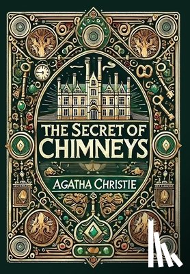 Christie, Agatha - The Secret of Chimneys (Collector's Edition) (Laminated Hardback with Jacket)