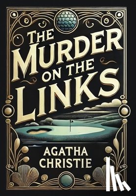 Christie, Agatha - The Murder on the Links (Collector's Edition) (Laminated Hardback with Jacket)