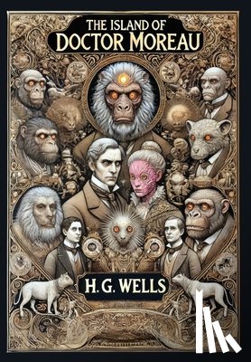 Wells, H G - The Island of Doctor Moreau (Collector's Edition) (Laminated Hardback with Jacket)