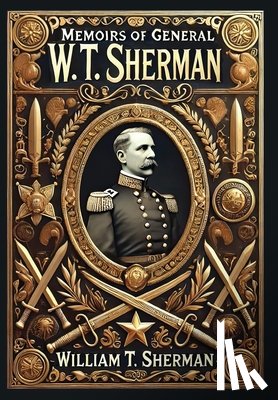 Sherman, William T. - Memoirs of General W. T. Sherman (Collector's Edition) (Laminated Hardback with Jacket)
