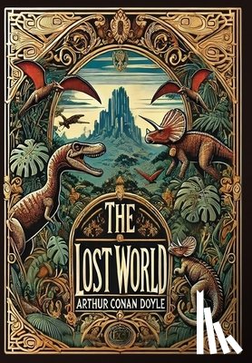 Doyle, Arthur Conan - The Lost World (Collector's Edition) (Laminated Hardback with Jacket)