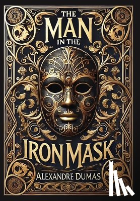 Dumas, Alexandre - The Man in the Iron Mask (Collector's Edition) (Laminated Hardback with Jacket)