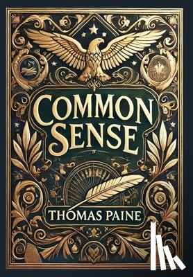Paine, Thomas - Common Sense (Collector's Edition) (Laminated Hardback with Jacket)