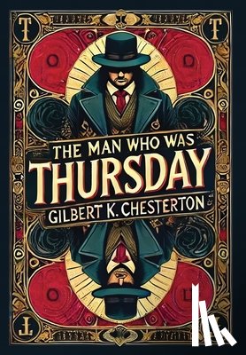 Chesterton, Gilbert K - The Man Who Was Thursday (Collector's Edition) (Laminated Hardback with Jacket)