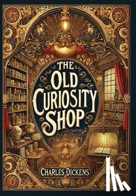 Dickens, Charles - The Old Curiosity Shop (Collector's Edition) (Laminated Hardback with Jacket)