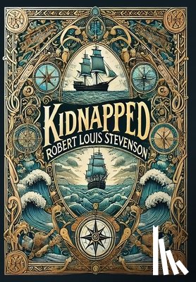 Stevenson, Robert Louis - Kidnapped (Collector's Edition) (Laminated Hardback with Jacket)