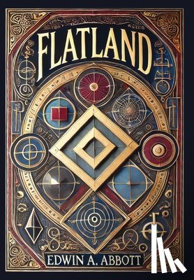 Abbott, Edwin A. - Flatland (Collector's Edition) (Laminated Hardback with Jacket): A Romance of Many Dimensions