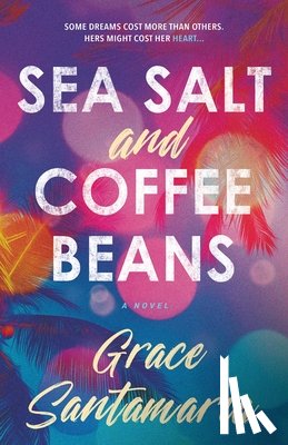 Santamaria, Grace - Sea Salt and Coffee Beans