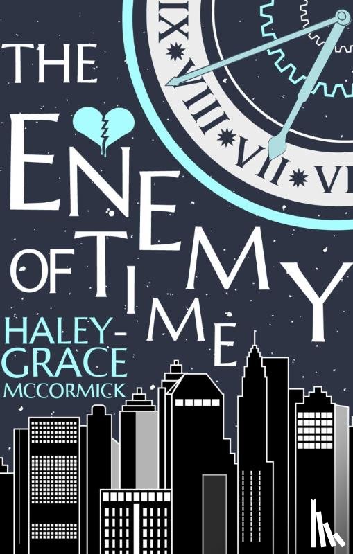 McCormick, Haley-Grace - The Enemy of Time
