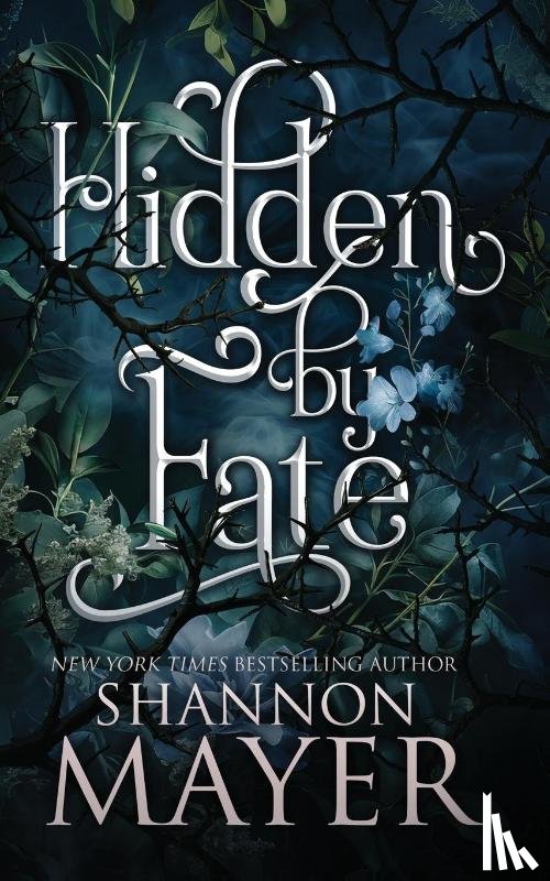 Mayer, Shannon - Hidden by Fate
