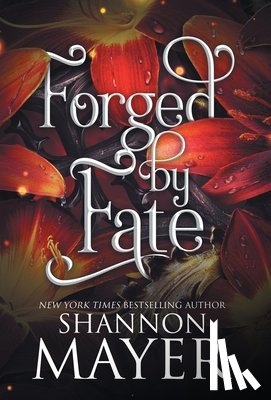 Mayer, Shannon - Forged by Fate