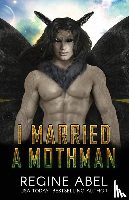 Abel, Regine - I Married a Mothman