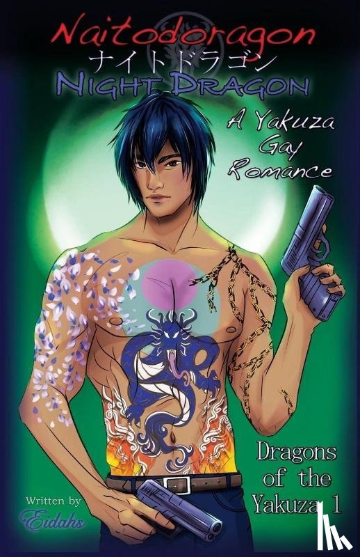 Eidahs - Naitodogaron Night Dragon (Dragons of the Yakuza 1)