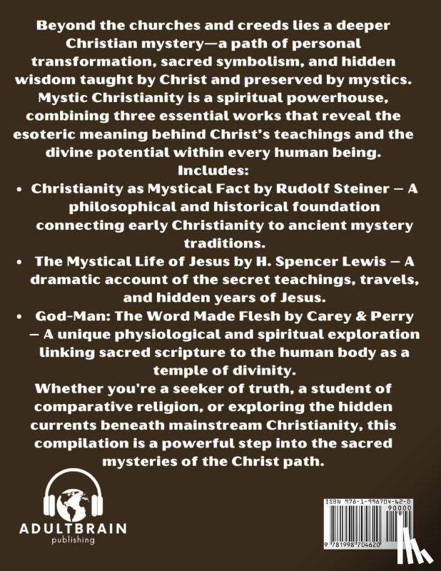 Lewis, H. Spencer, Steiner, Rudolf, Carey, George - Mystic Christianity