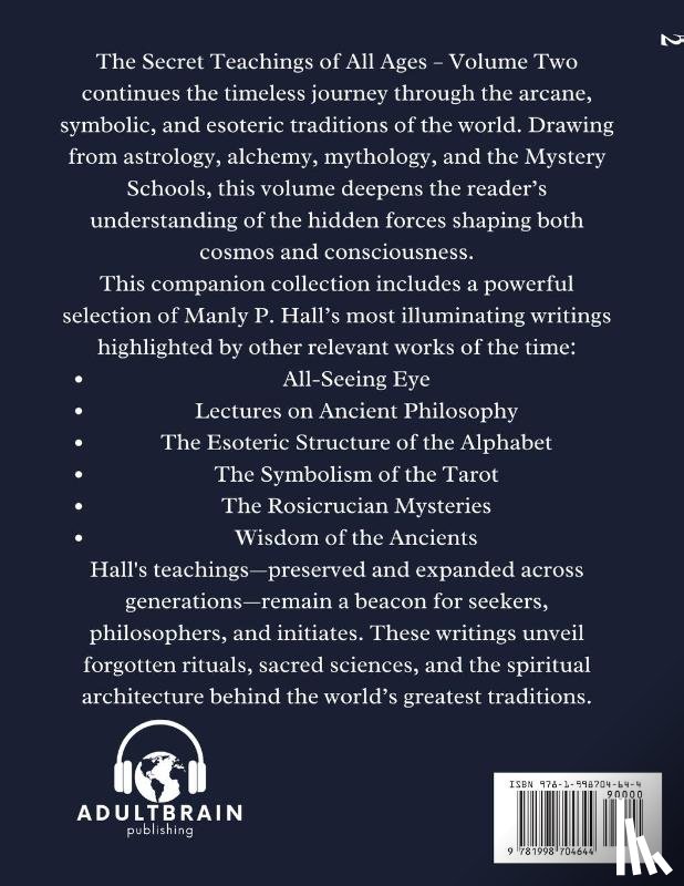 Hall, Manly P., Bacon, Francis, Heindel, Max - The Secret Teachings of All Ages Volume 2