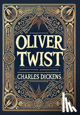Dickens, Charles - Oliver Twist (Collector's Edition) (Laminated Hardback with Jacket)