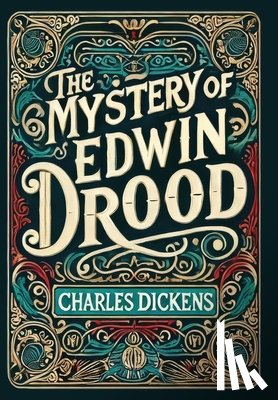 Dickens, Charles - The Mystery of Edwin Drood (Collector's Edition) (Laminated Hardback with Jacket)