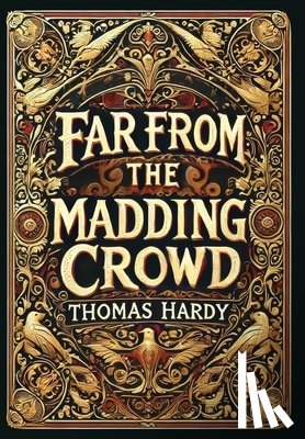 Hardy, Thomas - Far from the Madding Crowd (Collector's Edition) (Laminated Hardback with Jacket)