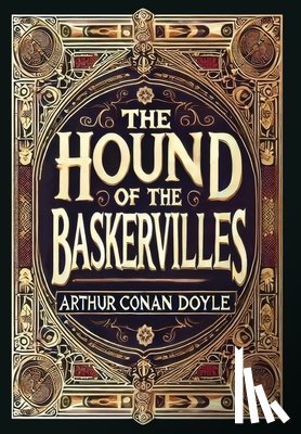 Doyle, Arthur Conan - The Hound of the Baskervilles (Collector's Edition) (Laminated Hardback with Jacket)
