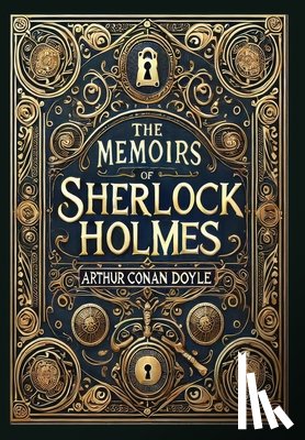 Doyle, Arthur Conan - The Memoirs of Sherlock Holmes (Illustrated) (Collector's Edition) (Laminated Hardback with Jacket)