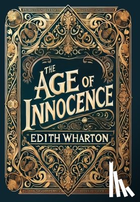 Wharton, Edith - The Age of Innocence (Collector's Edition) (Laminated Hardback with Jacket)