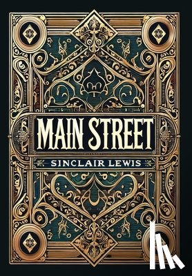 Lewis, Sinclair - Main Street (Collector's Edition) (Laminated Hardback with Jacket)