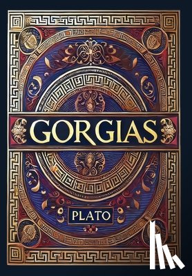 Plato - Gorgias (Collector's Edition) (Laminated Hardback with Jacket)