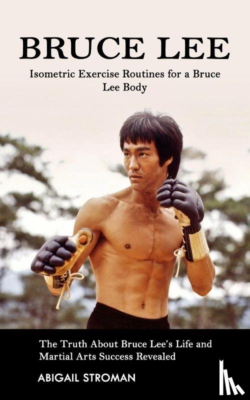 Stroman, Abigail - Bruce Lee