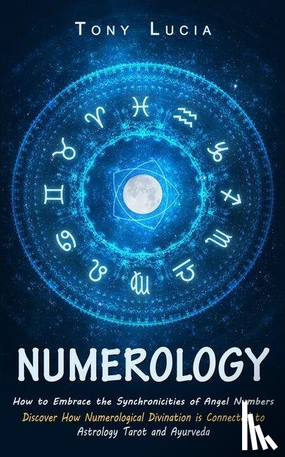 Lucia, Tony - Numerology
